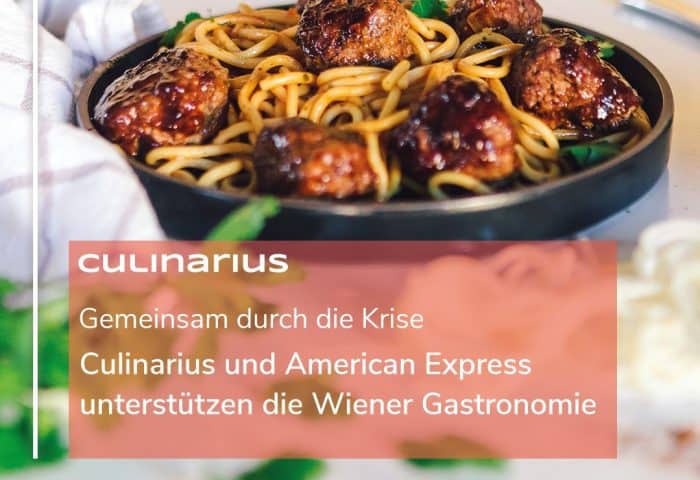 Gemeinsam durch die Krise mit Culinarius & American Express